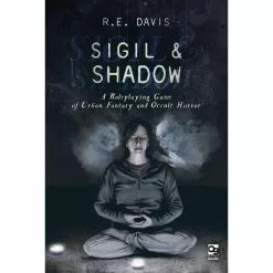 Sigil & Shadow: A Roleplaying Game of Urban Fantasy and Occult Horror Source Book | Board Game Guides and Books